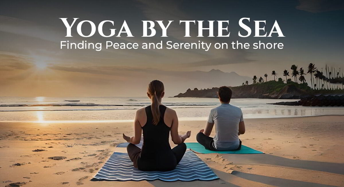 Yoga by the Sea